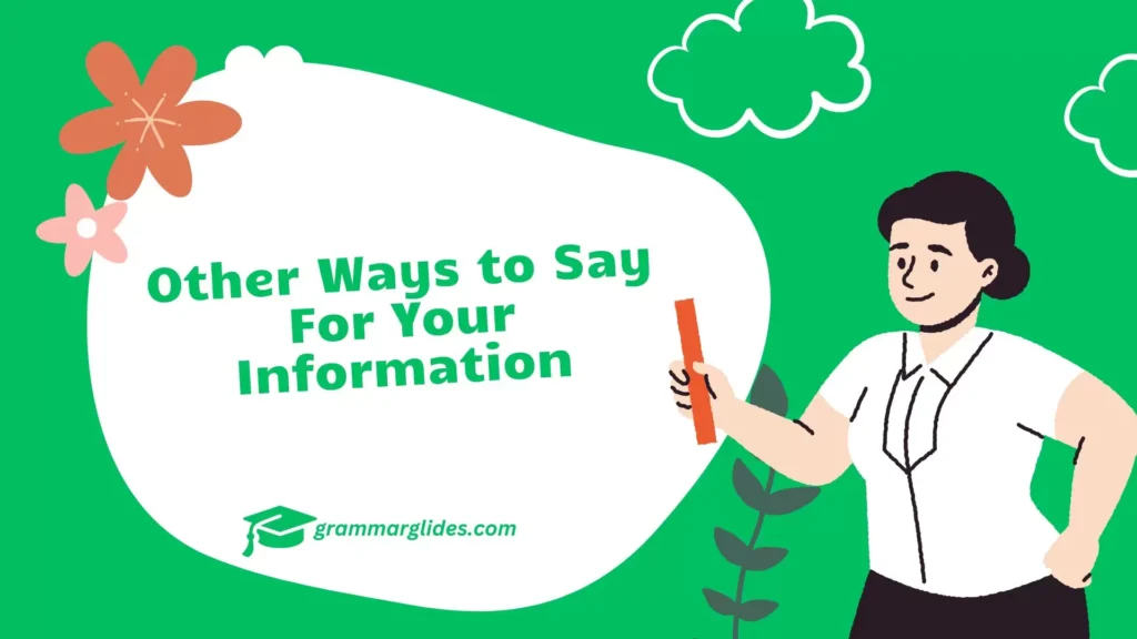 For Your Information