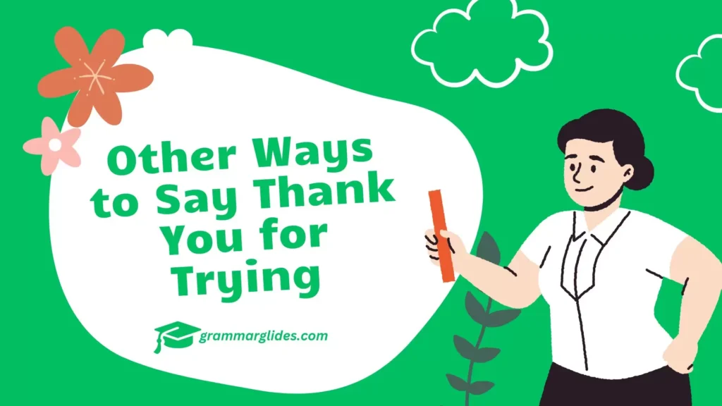Other Ways to Say Thank You for Trying