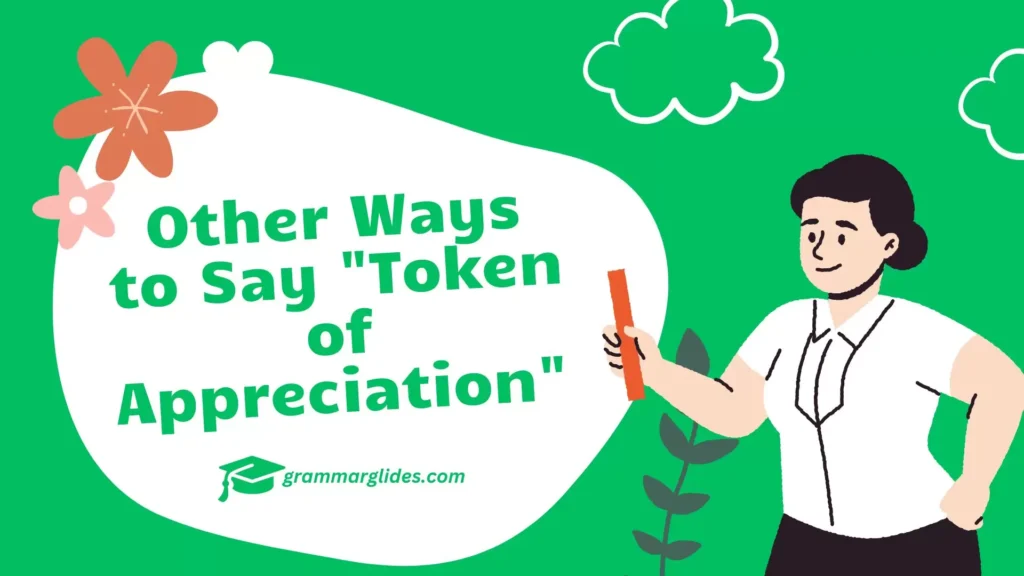Other Ways to Say "Token of Appreciation"