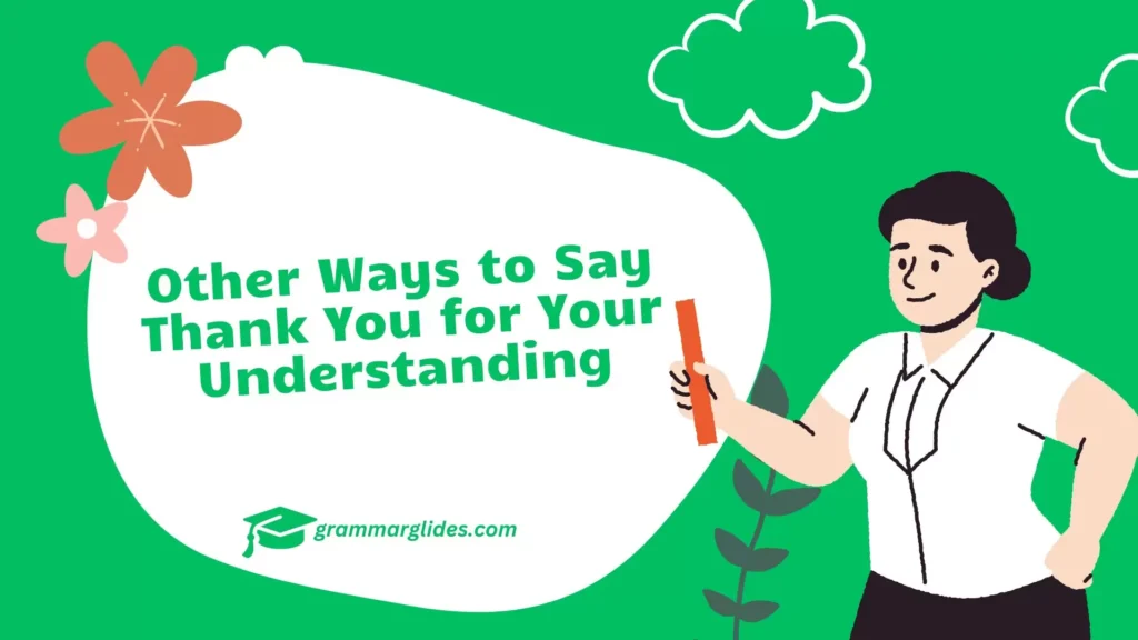 Thank You for Your Understanding