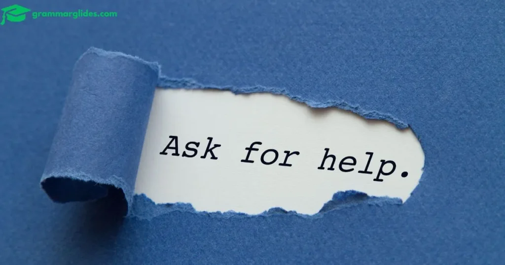 Feel Free To Ask For Help