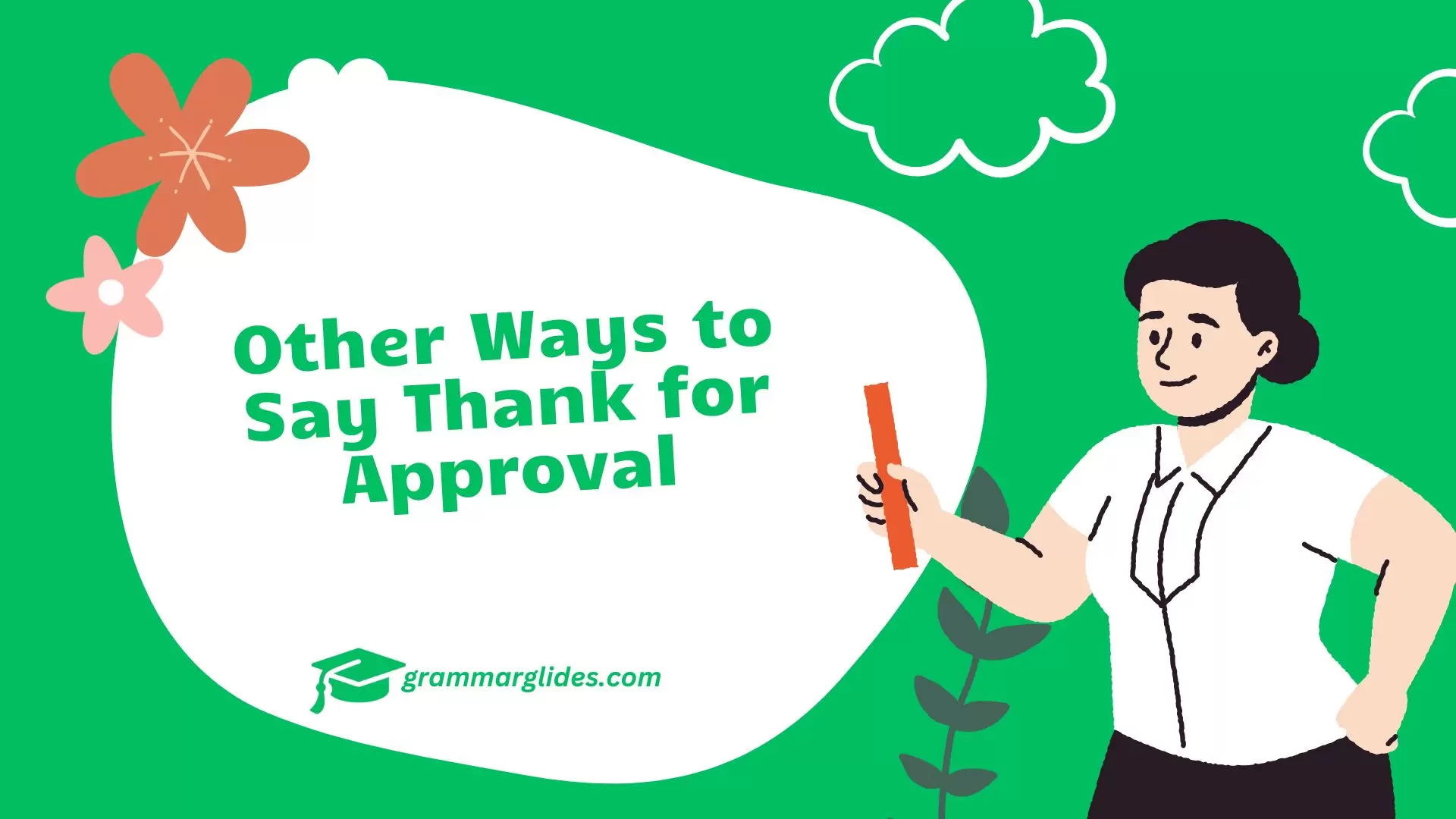 Other Ways to Say Thank for Approval