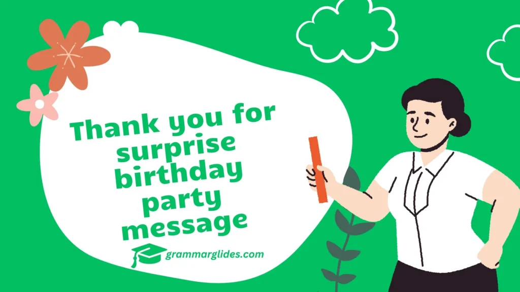 Thank you for surprise birthday party message