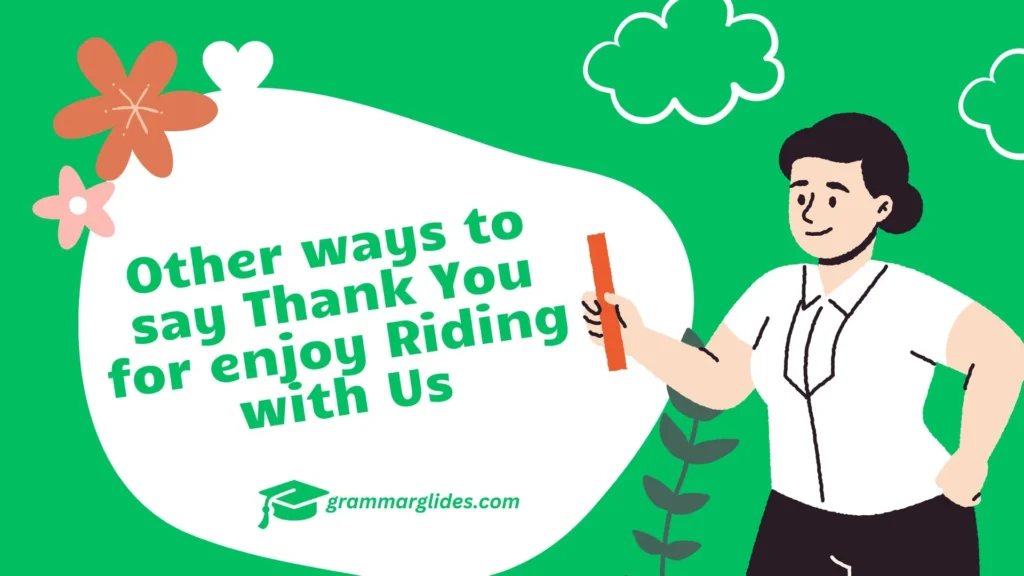 enjoy Riding with Us