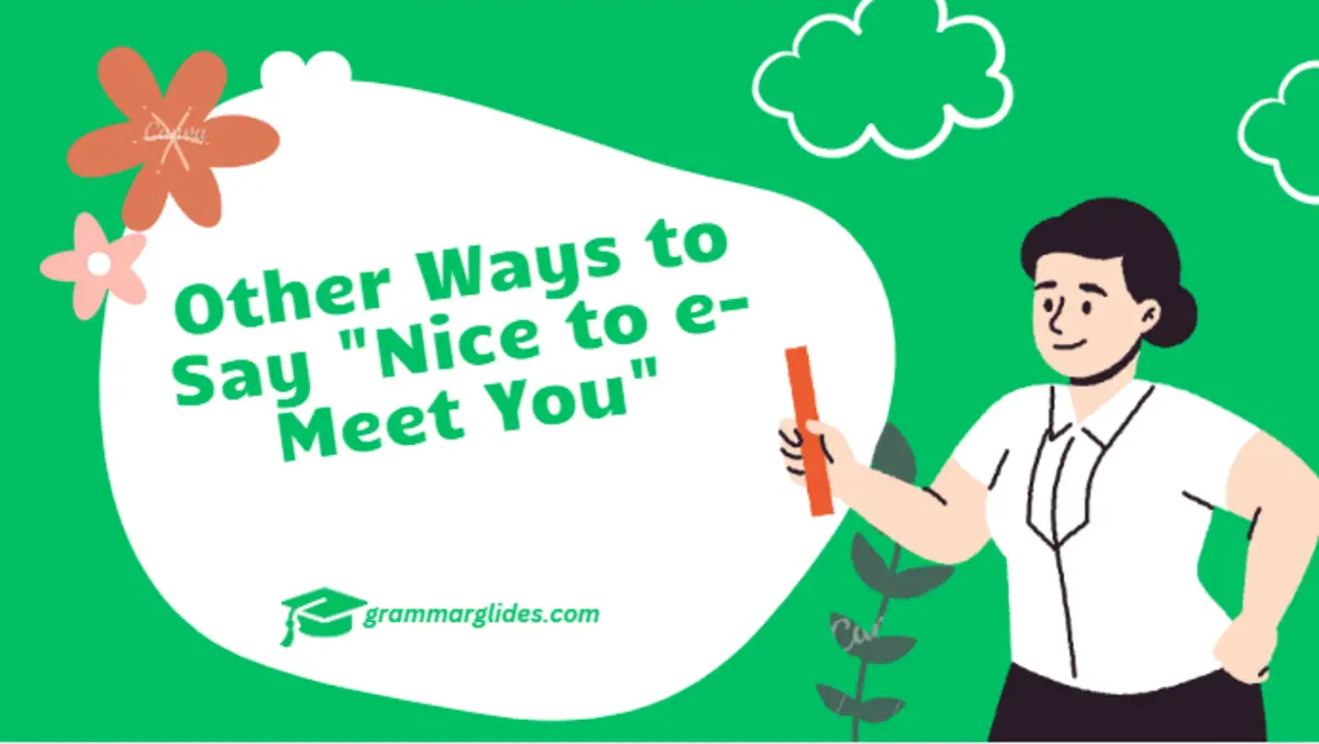 Other Ways to Say "Nice to e-Meet You"