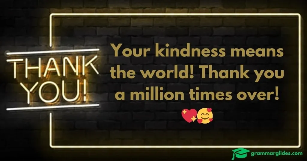 Thank You A Million Times Over