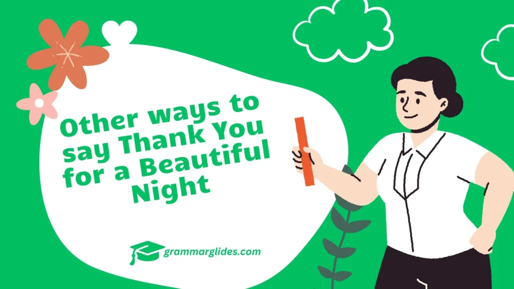 Thank You for a Beautiful Night