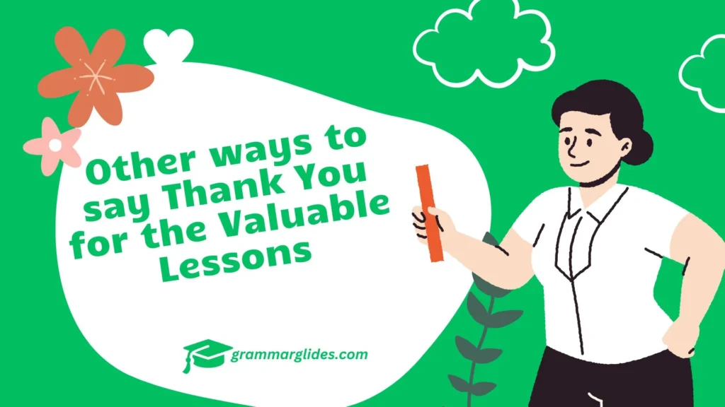 Thank You for the Valuable Lessons