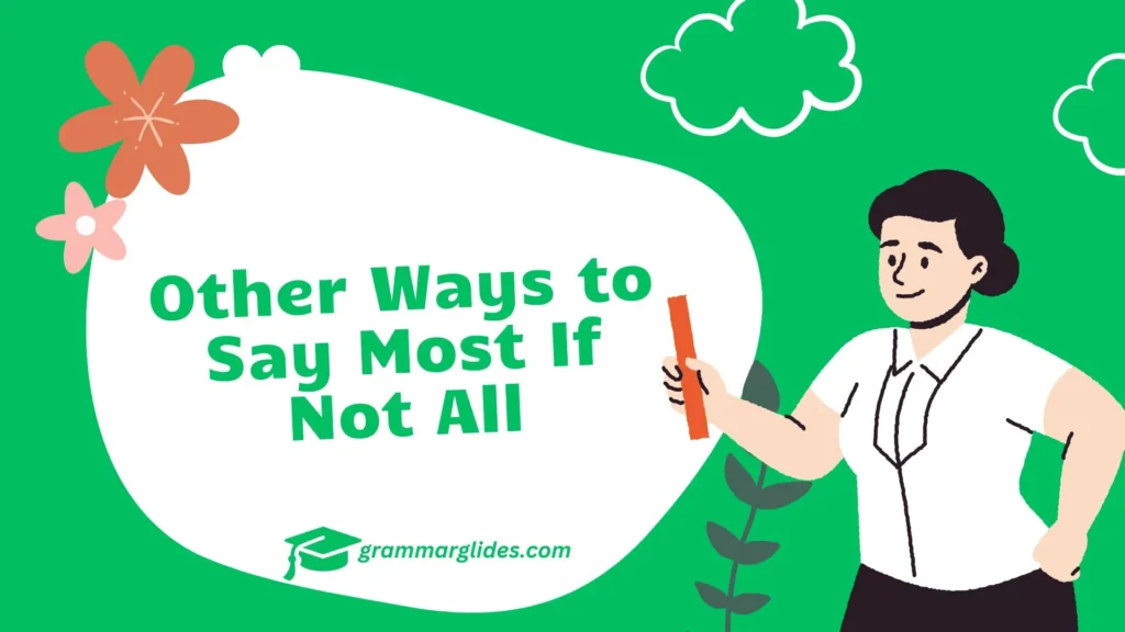 Most If Not All