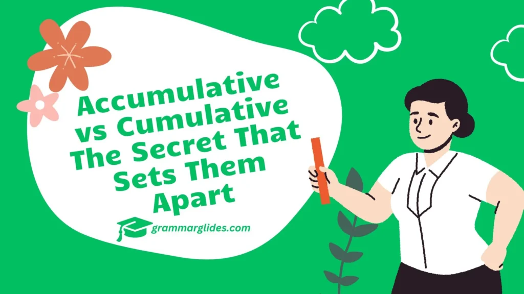 Accumulative Vs Cumulative