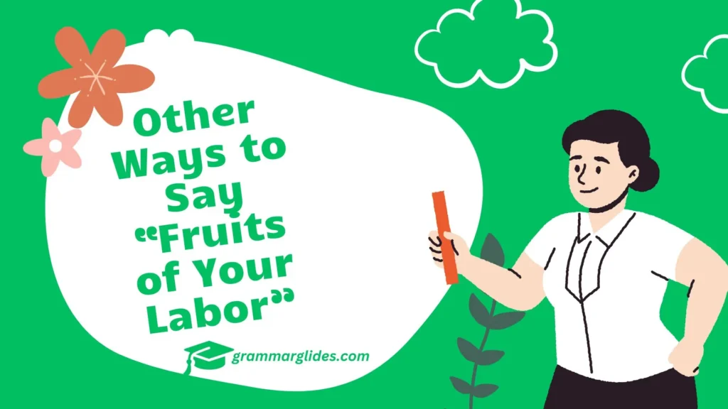 Fruits of Your Labor