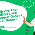 Gasses Vs Gases