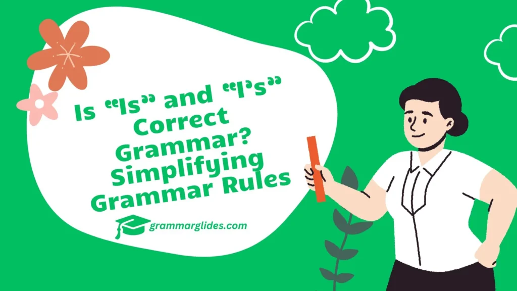 Is “Is” and “I’s”