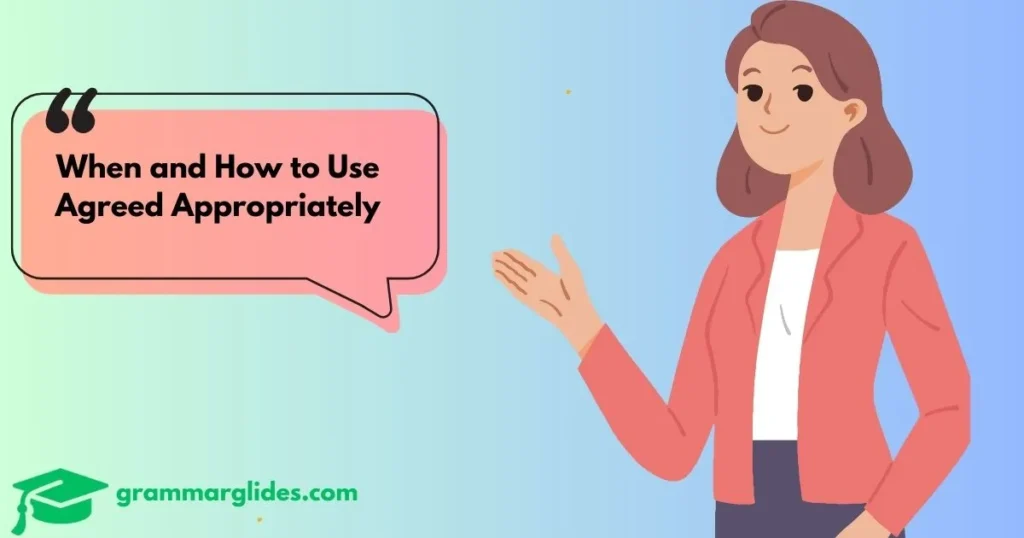 Use Agreed Appropriately