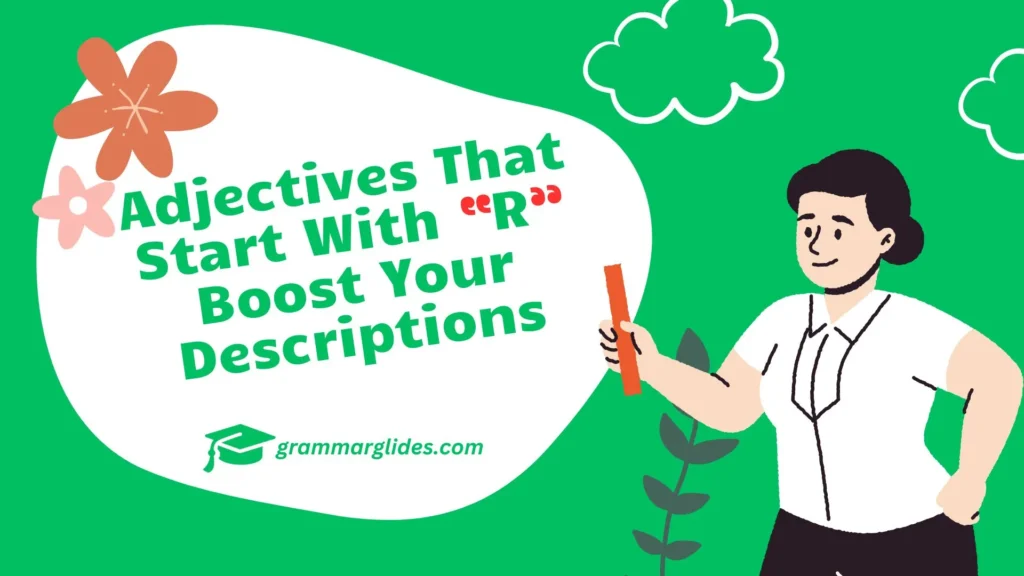Adjectives That Start With R