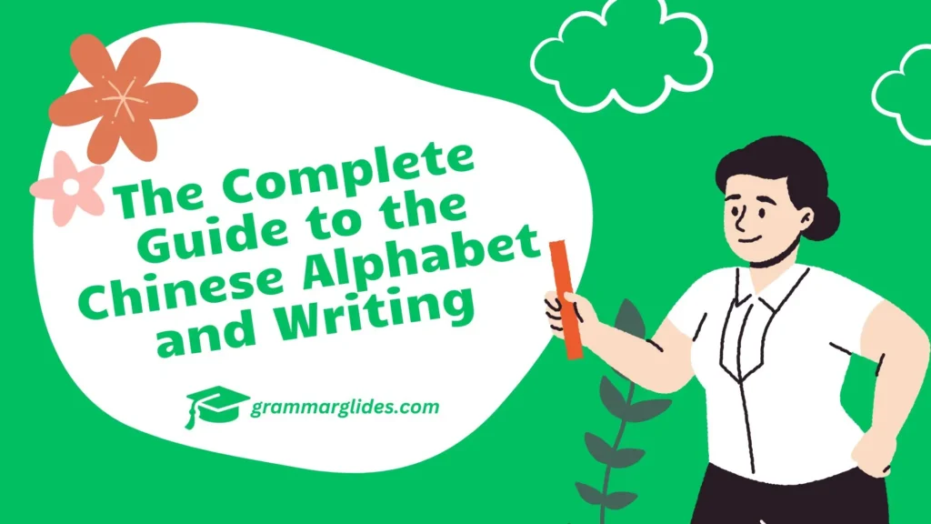 Chinese Alphabet And Writing