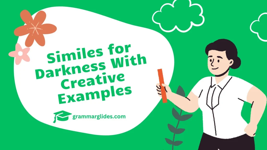 Similes For Darkness With Creative Examples